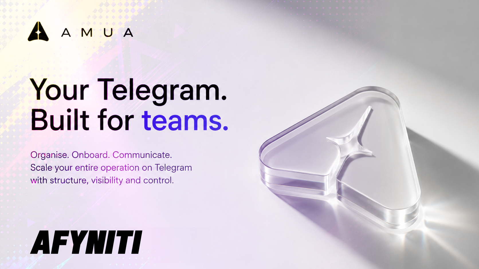 AMUA blog banner showing a glass AMUA logo and the text Your Telegram. Built for teams.